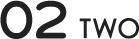02 TWO